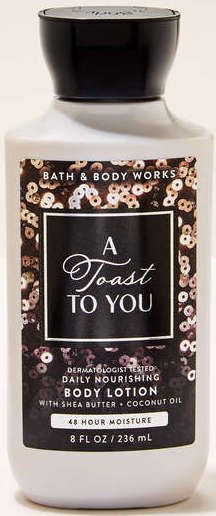 ЛОСИОН ЗА ТЯЛО "A TOAST TO YOU" 
